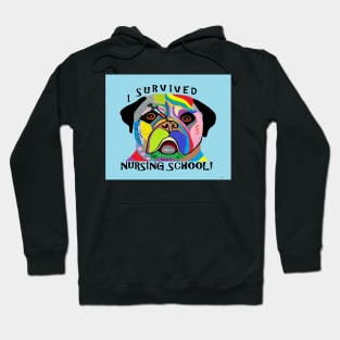 I Survived Nursing School Hoodie